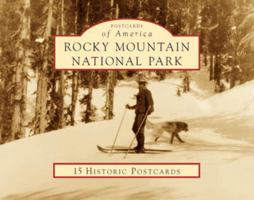 Rocky Mountain National Park: 15 Historic Postcards 0738525367 Book Cover