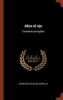 Abre el ojo: comedias escogidas 8498162157 Book Cover