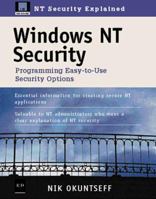 Windows NT Security; Programming Easy-to-Use Security Options 0879304731 Book Cover