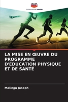 La Mise En Oeuvre Du Programme d'Éducation Physique Et de Santé 6205642077 Book Cover
