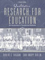 Qualitative Research for Education: An Introduction to Theories and Methods, Fifth Edition 0205375561 Book Cover