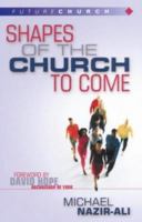 Shapes of the Church to Come 0854768912 Book Cover