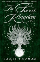 The Forest Kingdom 1949671283 Book Cover