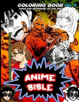 Anime Bible From The Beginning To The End Vol. 6: Coloring book B0D1VV8QTZ Book Cover