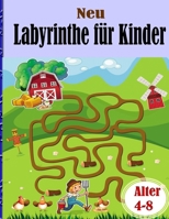 Labyrinthe fur Kinder: Kreative Labyrinth-Rätsel für Kinder B08VCYHHHL Book Cover