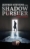 Jeffrey Stevens : The Shadow Pursuer 1949981339 Book Cover