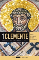 Epístola de Clemente a los Corintios: Traducción latinoamericana (Spanish Edition) 1998242161 Book Cover
