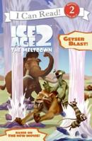 Ice Age 2, The Meltdown: Geyser Blast! 0060839686 Book Cover