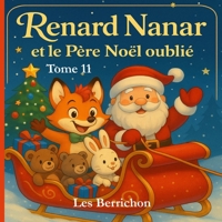 Renard Nanar: Et le Père Noël oublié B0FV89XLWL Book Cover