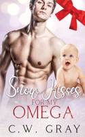 Snow Kisses for my Omega 1946419087 Book Cover
