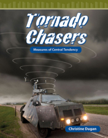 Tornado Chasers: Measures of Central Tendency 1433334631 Book Cover