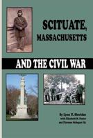 Scituate Massachusetts and the Civil War 0991092341 Book Cover