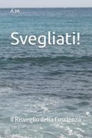 Svegliati!: Il Risveglio della Coscienza (Verso la Luce) (Italian Edition) B0DSTQRMHJ Book Cover