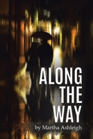 Along the Way 1645507254 Book Cover