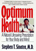 Optimum Health: A Natural Lifesaving Prescription for Your Body and Mind 0553106139 Book Cover