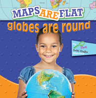 Los Mapas Son Planos, Los Globos Son Redondo 1606945335 Book Cover