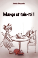Mange et tais-toi ! (French Edition) 2332569839 Book Cover