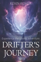 Drifter's journey B0CGTQK3JV Book Cover