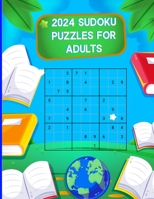 2024 Sudoku Puzzles For Adults: New Year Sudoku Activity Book For Adults B0CLK99YGT Book Cover