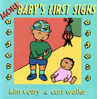 More Baby's First Signs 1563681153 Book Cover