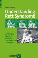 Understanding Rett Syndrome: A Practical Guide for Parents, Teachers, And Therapists 0889370338 Book Cover