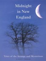 Midnight in New England: Strange and Mysterious Tales 0892727322 Book Cover