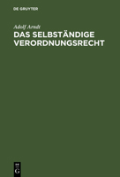Das Selbst�ndige Verordnungsrecht 1167601440 Book Cover