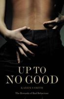 Up to No Good 0352335890 Book Cover