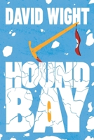 Hound Bay: A Historical Conspiracy Thriller of Power and Deception 0722360258 Book Cover