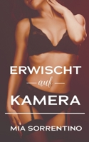 Erwischt auf Kamera: Eine BBC-Hotwife-Geschichte (Heiße Ehefrauen gehen Fremd (Hotwife- und Cuckold-Geschichten)) (German Edition) B0DQLB47SC Book Cover