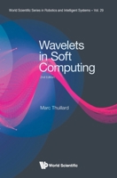 Wavelets in Soft Computing (Second Edition) 9811263981 Book Cover