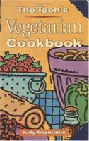 The Teen's Vegetarian Cookbook 0140385061 Book Cover