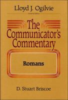 The Communicator's Commentary: Romans (Communicator's Commentary) 0849932793 Book Cover