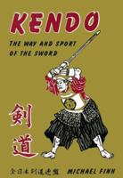 Kendo: The Way of the Sport Sword 1870825004 Book Cover