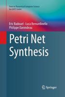 Petri Net Synthesis 3662479664 Book Cover