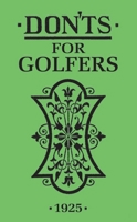 Don'ts for Golfers (Golf) 140810671X Book Cover