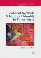 Political Symbols and National Identity in Timor-Leste 331998781X Book Cover