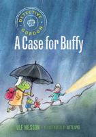 Detective Gordon: A Case for Buffy 1776571789 Book Cover