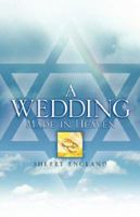 A Wedding Made In Heaven 1600344151 Book Cover