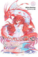 WorldEnd: What Do You Do at the End of the World? Are You Busy? Will You Save Us?, Vol. 5 1975326954 Book Cover