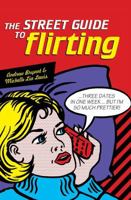 The Street Guide to Flirting 1741141583 Book Cover