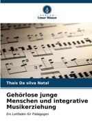 Gehörlose junge Menschen und integrative Musikerziehung (German Edition) 6207182316 Book Cover