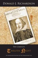The Complete Twelfth Night: An Annotated Edition of the Shakespeare Play 1491842318 Book Cover