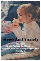 Stress And Anxiety 1794703365 Book Cover