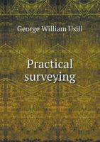 Practical Surveying 1023795981 Book Cover