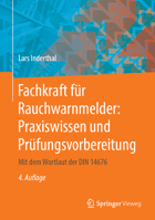 Fachkraft für Rauchwarnmelder: Praxiswissen und Prüfungsvorbereitung: Mit dem Wortlaut der DIN 14676 (German Edition) 3658269065 Book Cover