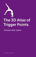 3D Atlas of Trigger Points B0FS61G2LZ Book Cover