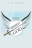 Armed with God 1638747636 Book Cover