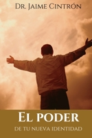 El poder de tu nueva identidad B0BQ93KR5S Book Cover