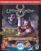 Ultima Online: Age of Shadows (Prima's Official Strategy Guide) 0761542515 Book Cover
